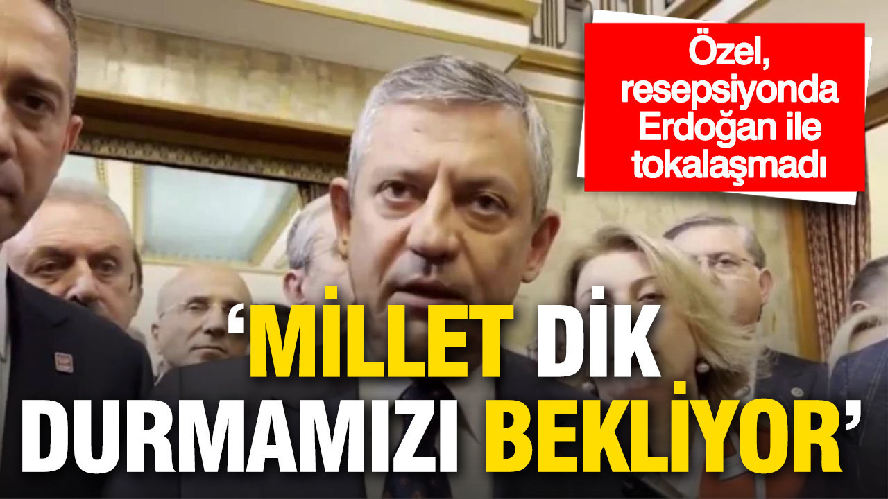 Meclis Resepsiyonunda Özgür Özel’den Erdoğan’a Tokalaşmama Resti
